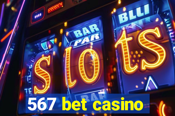 567 bet casino